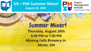 UX Akron & PMI NEO Summer Mixer on 8-20-26